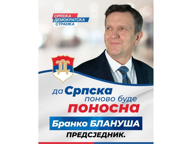 Branko Blanuša, kandidat za predsjednika Republike Srpske (plakat: SDS) Branko Blanuša, kandidat za predsjednika Republike Srpske (plakat: SDS) -