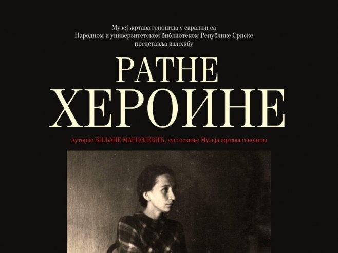 Banjaluka: 15. decembra izložba "Ratne heroine"