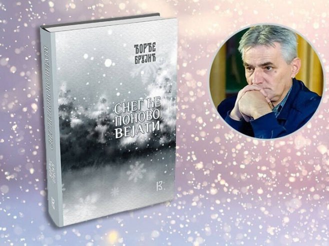 Snijeg koji čuva pamćenje; Nova knjiga Đorđa Brujića "Sneg će ponovo vejati